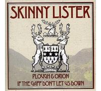 Skinny Lister - Plough & Orion/If the Gaff Don [Vinilo]