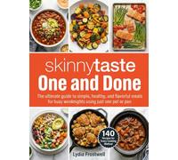 Skinnytaste One and Done: The ultimate guide to simple, healthy, and flavorful meals for busy weeknights using just one pot or pan.