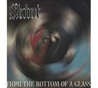 Skint - Thru Bottom of The Glass [Import]