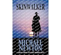 Skinwalker: A Weird Western: 1 (Gideon Thorn)