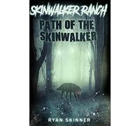 Skinwalker Ranch: Path of the Skinwalker: 1