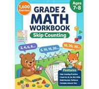Skip Counting Math Workbook For Grade 2: ount by 2s, 5s, 10s & 100s | Number Patterns, Early Multiplication Skills & Place Value Practice | 1,600 Problems with Answer Key for Kids Ages 7-8