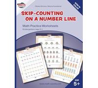 Skip-Counting on a Number Line: Math Practice Worksheets Kindergartens (age 5+) (Learning Math Kindergarten (ages 5-6))