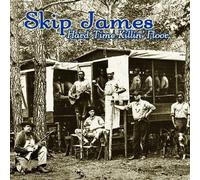 James, Skip - Hard Time Killin' Floor