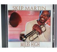 Skip Martin - Miles High