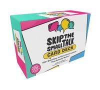 Skip the Small Talk Card Deck: 100+ Questions to Start Conversations That Actually Matter!