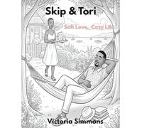 Skip & Tori - Soft Love. Cozy Life.: Adult Coloring Book