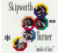 Skipworth & Turner - Make it last (US) [VINYL]