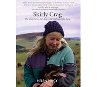 Skirly Crag: The shepherd, her dogs, the hill and the hare