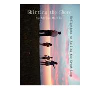 Skirting the Shore: Reflections on Sailing the Great Loop