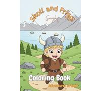 Skoll and Frigg: Adventures of Skoll: Children's coloring book with Vikings