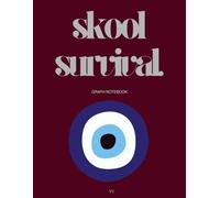 "Skool Survival" Graph Notebook: 8.5 x 11 In Paperback | Aesthetic Evil Eye Dark Red Illustration | Interactive pages with Puzzles, Coloring Pages... | Notebook For School, Work, Office | Version 5