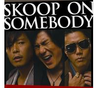 Skoop on Somebody