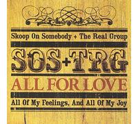 Skoop on Somebody + Real - All for Love-Aikososubete