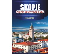 SKOPJE Guide de voyage 2026: Découvrir une scène culinaire dynamique et les marchés locaux