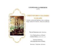 Skorobogatov v. & Coro Madrigalistico Di Minck & Efimova L. & Orchestra Sinfonica Della Radiotelevi - CRISTOFORO COLOMBO