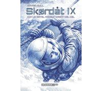 Skørdåt IX: Com un estel ardent caient del cel (Saga Skørdåt)
