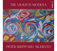 Skærved - Giovanni Battista Vitali; Giuseppe Colombi: The Violin in Modena