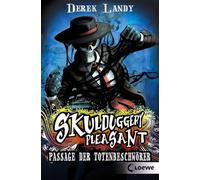 Skulduggery Pleasant 06. Passage der Totenbeschwörer: Band 6