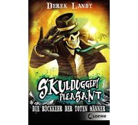 Skulduggery Pleasant 08. Die Rückkehr der Toten Männer: Band 8