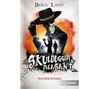 Skulduggery Pleasant (Band 10) - Auferstehung: Urban-Fantasy-Kultserie mit schwarzem Humor