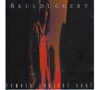 SKULDUGGERY - REMOTE CONTROL SOUL