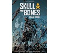 Skull and Bones: Savage Storm – Dark Horse Comics