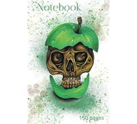 Skull Apple Green Notebook : Ruled Paper For College, School, Office , Work , Students ,Business 150 pages 6 x 9