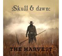 Skull & Dawn - Skull & Dawn - The Harvest