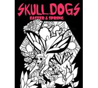 Skull dogs: Easter & Spring