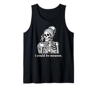 Skull I Could Be Meaner Skeleton Drinking Coffee Mug Women Camiseta sin Mangas