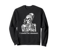 Skull I Could Be Meaner Skeleton Drinking Coffee Mug Women Sudadera