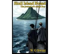 Skull Island Bound: The Journal of a ships boy