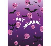 Skulls & Bats Art Journal: Large Blank Paper Sketch pad for adults, kids, teens, great for drawing, doodling, scribbling, colouring, sketching, painting practice, 120 pages
