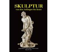 Skulptur - Von Den Anfängen Bis Heute (ebook)