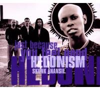 Skunk Anansie - Hedonism (Just Because You Feel Good) - Virgin - 72438940372 5, Virgin - 894037 2 by Skunk Anansie