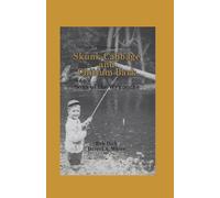 Skunk Cabbage and Chittum Bark: Sons of The Wynooche