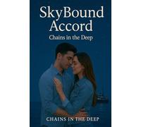 Sky Bound Accord Chains in the Deep