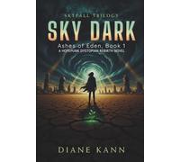Sky Dark (Ashes of Eden (Skyfall Trilogy))