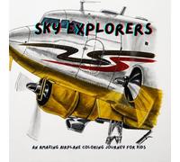 Sky Explorers: An Amazing Airplane Coloring Journey for Kids