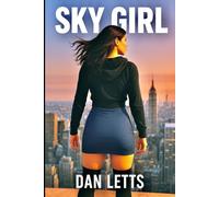 Sky Girl: A Hero Born