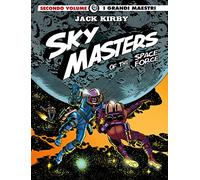 Sky Masters of the Space Force (Vol. 2) (I grandi maestri)