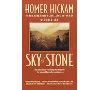 Sky of Stone: A Memoir: 3 (Coalwood)