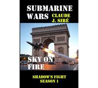 Sky on Fire: Submarine Wars