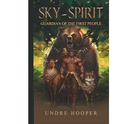 Sky-Spirit: Guardian of the First People (F.A.F.O. Agency)