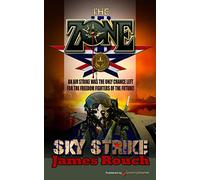 Sky Strike: Volume 4 (The Zone)