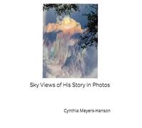 Sky Views of His Story in Photos