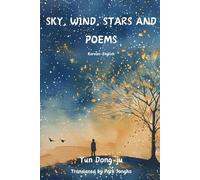 Sky, Wind, Stars and Poems: Korean-English (Korean Poetry: Bilingual Edition)