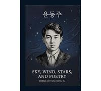 Sky, Wind, Stars, and Poetry: A Modern English Translation