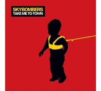 Skybombers Take Me to Town (CD) (Importación USA)